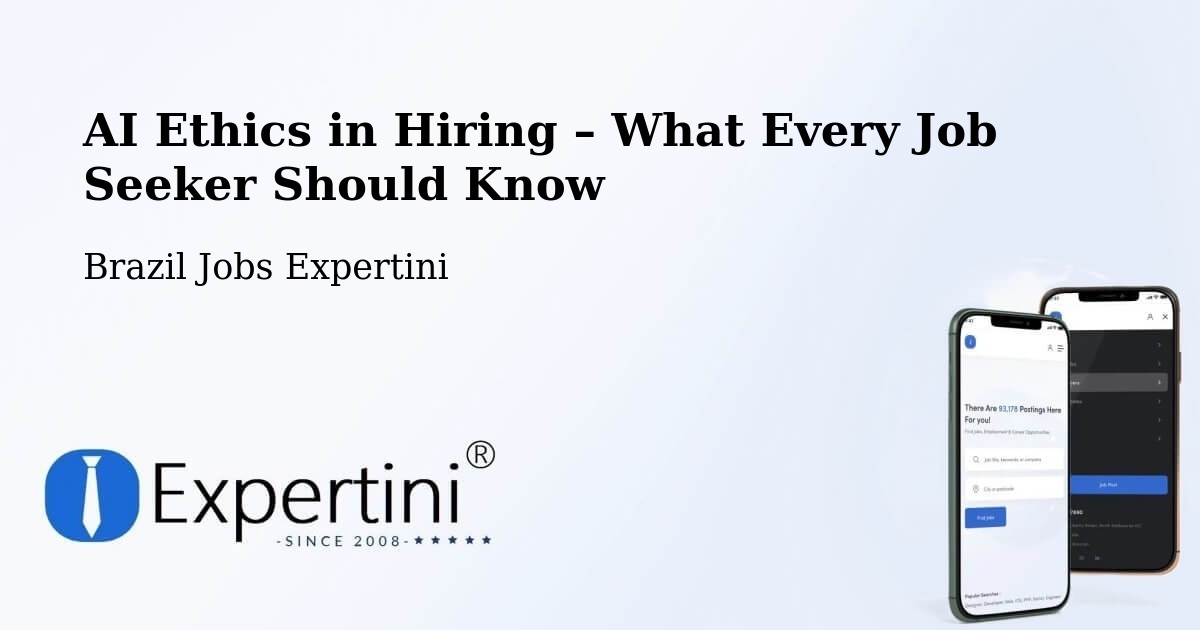 AI Ethics in Recruitment & Hiring – Rio Sono - Rio Sono, Brazil Jobs Expertini