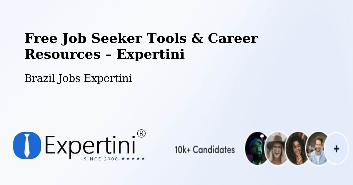 Free Job Seeker Tools & Career Resources – Rio Sono - Rio Sono, Brazil Jobs Expertini