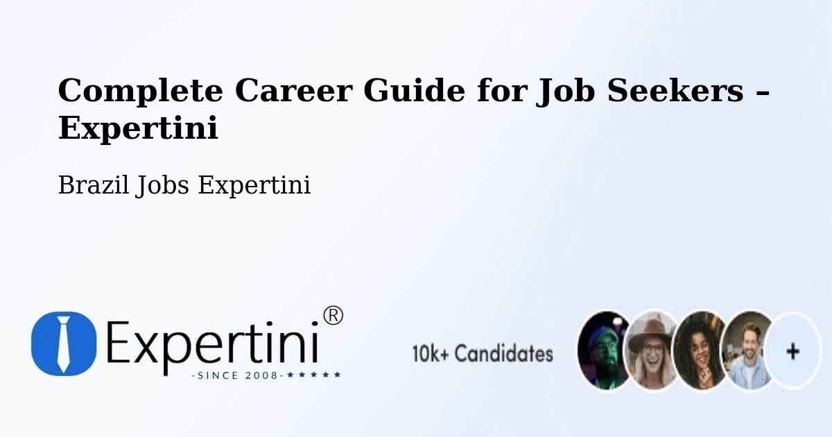 Career Guide for Job Seekers – Rio Sono - Rio Sono, Brazil Jobs Expertini