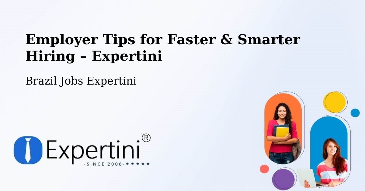 Employer Tips for Hiring & Recruitment – Rio Sono - Rio Sono, Brazil Jobs Expertini
