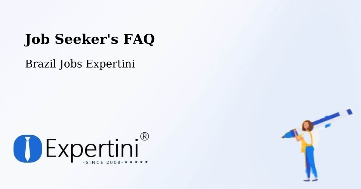 Job Seeker FAQ – Rio Sono - Brazil Jobs Expertini